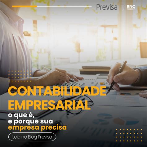 Contabilidade empresarial o que é e porque sua empresa precisa