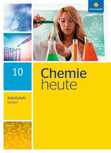 Chemie Heute Arbeitsheft Sekundarstufe Sachsen Schulb Cher