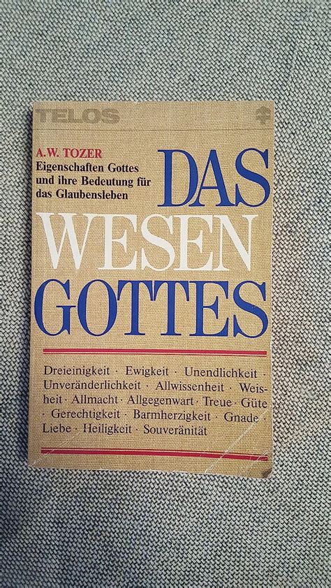 Das Wesen Gottes Eigenschaften Gottes und ihre Bedeutung für das