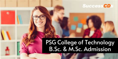 PSG College of Technology B.Sc. and M.Sc. Admission 2021 Dates ...