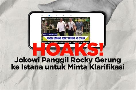 Infografik Hoaks Jokowi Panggil Rocky Gerung Ke Istana Untuk Klarifikasi