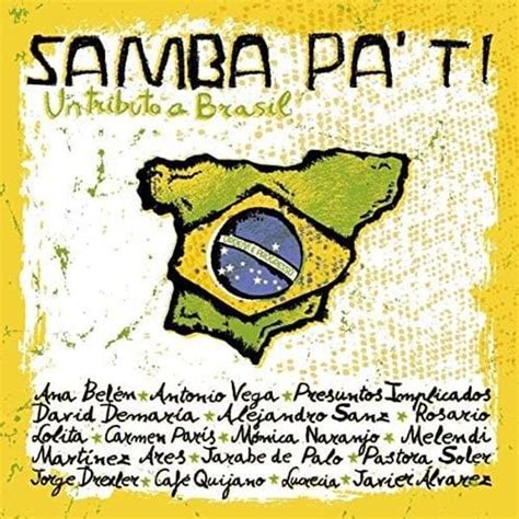 Various Artists Samba Pa Ti Un Tributo A Brasil Lyrics And