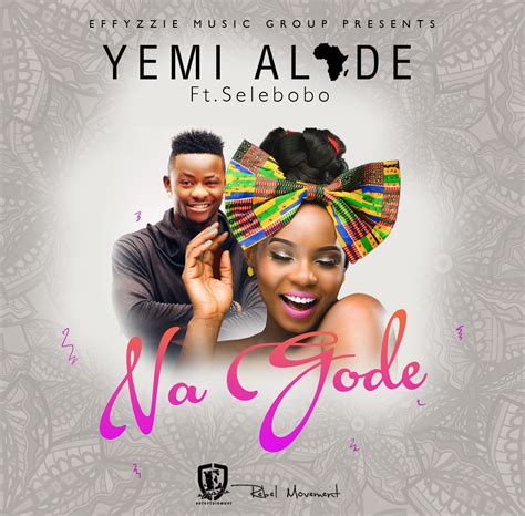 Yemi Alade Na Gode Ft Selebobo Culturebene