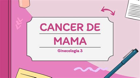 Cancer de mama Jorge Antonio Santillan García uDocz