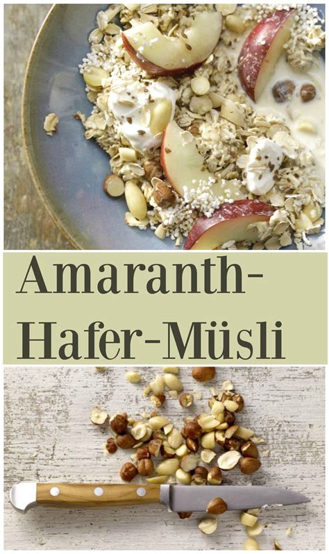 Amaranth Hafer Müsli Rezept Lebensmittel essen Leckere