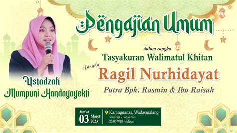 Live Pengajian Bersama Ust Mumpuni Dalam Rangka Walimatul Khitan