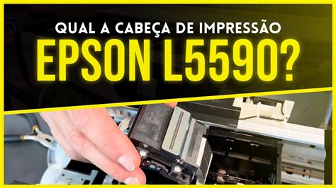 CABEÇA DE IMPRESSÃO L5590 YouTube