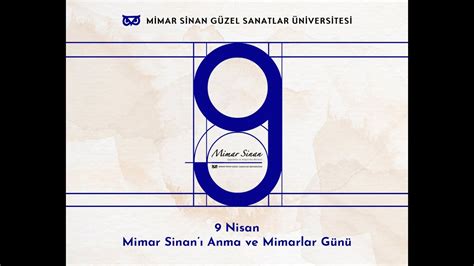 9 Nisan Mimar Sinanı Anma ve Mimarlar Günü YouTube