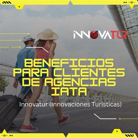 Beneficios de Acreditación IATA para Agencias de Viajes Innovatur