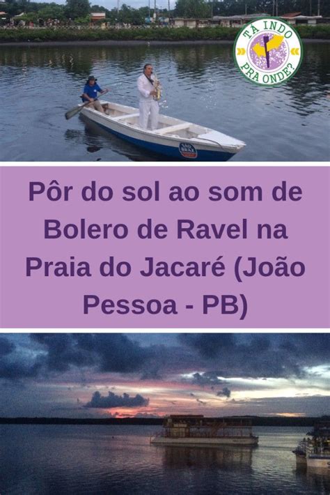 O Que Ver E Fazer Em Um Dia Em Jo O Pessoa Passeio Saindo De Recife