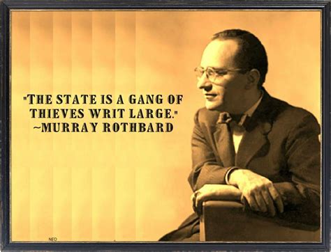 Murray Rothbard Quotes. QuotesGram