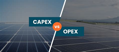 Comparing Capex Vs Opex Solar Model Nativtechniks