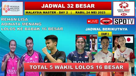 Hasil Malaysia Master 2023 Hari Ini Day 2 R32 REHAN LISA ADINATA