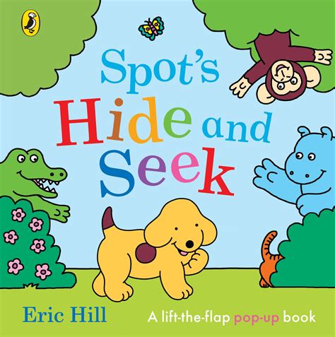 Spot S Hide And Seek A Pop Up Book By Eric Hill Penguin Books Australia