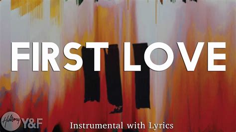 First Love Hillsong Yandf Acoustic Instrumental Piano Karaoke With Lyrics Youtube