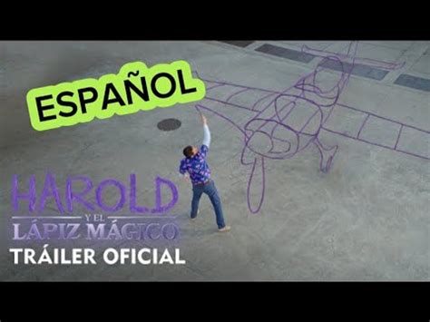 HAROLD Y EL LÁPIZ MÁGICO Tráiler Oficial en ESPAÑOL EN CINES 16 DE