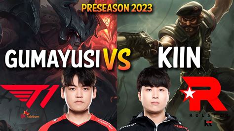 T1 Gumayusi Vs KT Kiin AATROX Vs GANGPLANK Top KR Ranked YouTube