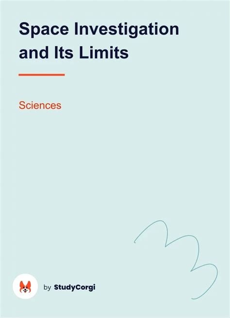 Space Investigation And Its Limits Free Essay Example