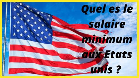 Salaire Minimum Au Usa Etats Unis Youtube