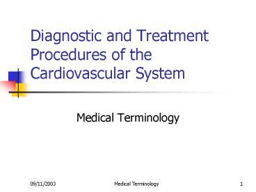 Ppt Diagnostic And Treatment Procedures Of The Cardiovascular System