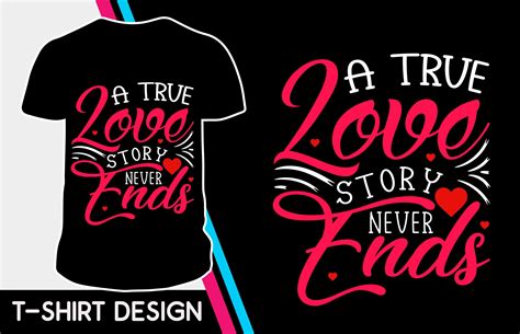 A True Love Valentine Tshirt Design Graphic By Creative Design