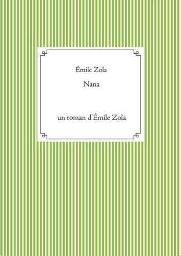 Émile Zola Nana Taschenbuch Französisch 2021 Paperback