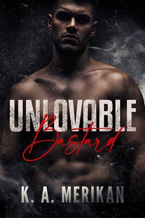 Unlovable Bastard Gay Dark Romance Kindle Edition By Merikan K A Literature Fiction