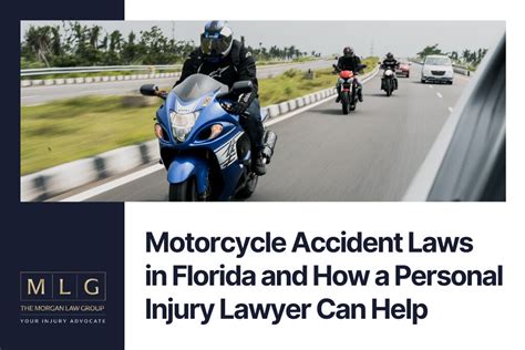 Motorcycle Accident Laws In Florida And How A Personal Injury Lawyer