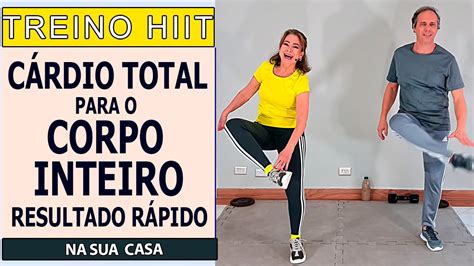 Treino Hiit C Rdio Total Para O Corpo Inteiro Resultado R Pido