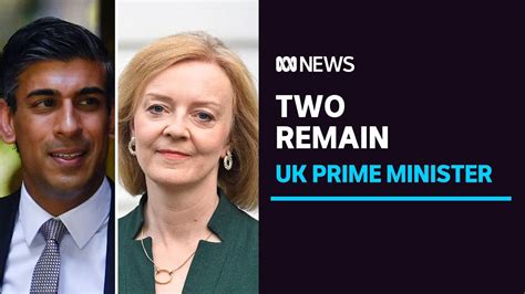 Rishi Sunak And Liz Truss The Final Two Candidates For Britains Pm