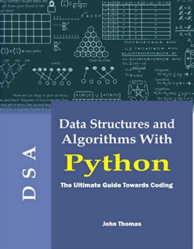 Data Structure And Algorithms With Python The Ultimate Guide Towards Coding