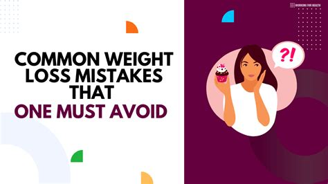 Weight Loss Mistakes That One Must Avoid Working For Health