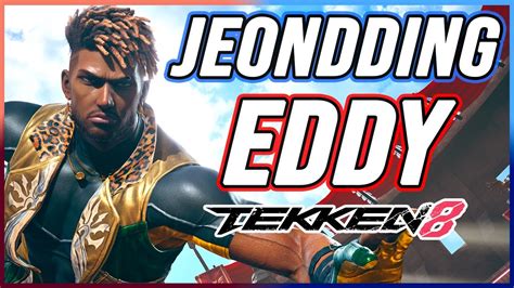 T8 🔥 Jeonddings Eddy Gordo Is Insane 🔥 Tekken 8 High Level Gameplay