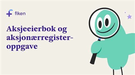 Aksjeeierbok og aksjonærregisteroppgave YouTube