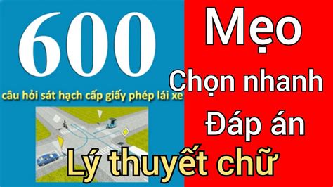 600 câu hỏi lý thuyết lái xe B2 C Mẹo mới chọn nhanh đáp án phần lý