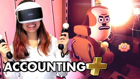 New Weird In Accounting Plus Accounting Vr Gameplay Psvr