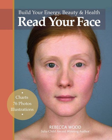 Read Your Face A New Face Reading Book By Author Rebecca Wood Rebecca Wood Face Reading