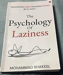 Buy The Psychology Of Laziness Mohammad Shakeel Coolmitra Book