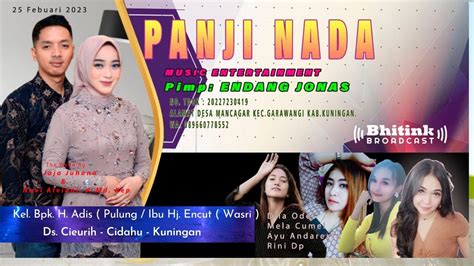 Live PANJI NADA Hajat Bpk H Adis Pulung Ibu Hj Encut Wasri