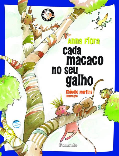 Cada Macaco No Seu Galho Significado - Cada Macaco no Seu Galho PDF Anna Flora