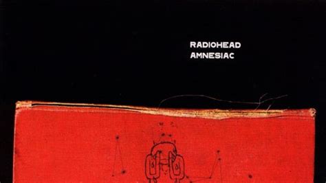 Radiohead: Amnesiac Album Review | Pitchfork