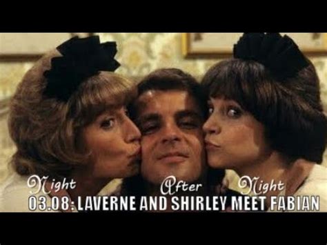 Night After Night Podcast Laverne Shirley Meet Fabian S E Youtube