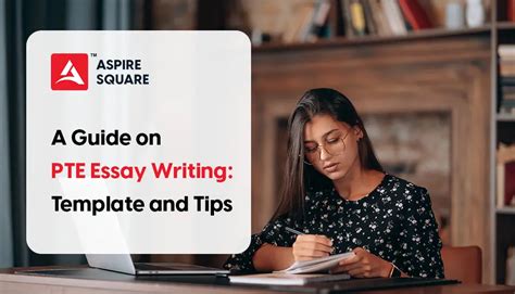 A Guide On PTE Essay Writing Template Format Tips