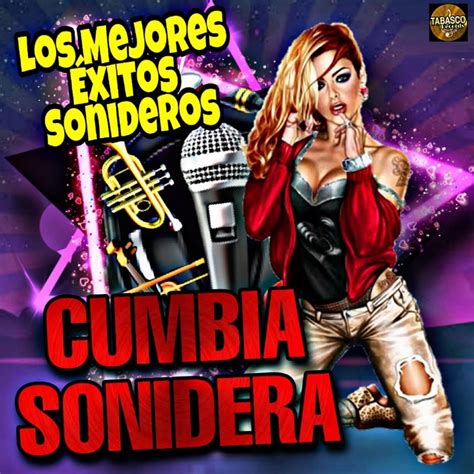 ‎los Mejores Éxitos Sonideros De Cumbia Sonidera En Apple Music