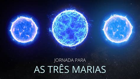 Uma Jornada Para As Tr S Marias Constela O De Rion Youtube