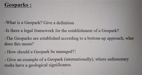 Solved Geoparks : - What is a Geopark? Give a definition - | Chegg.com