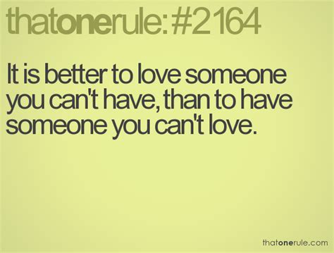 Quotes About Loving Someone You Cant Have Quotesgram