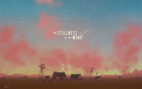 【陆晨】《寂静的风（the Stillness Of The Wind）》通关 哔哩哔哩 Bilibili