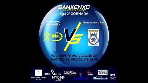 Sanxenxo Balonm N Vs Bueu Youtube