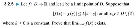 Solved 3 2 5 Let F D → R And Let X Be A Limit Point Of D